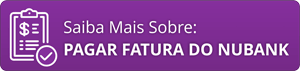 Pagar fatura do nubank
